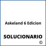 Solucionario Askeland 6 Edicion