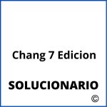 Solucionario Chang 7 Edicion