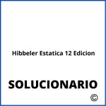 Solucionario De Hibbeler Estatica 12 Edicion