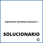 Hipertexto Santillana Quimica 1 Solucionario Pdf