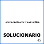 Lehmann Geometria Analitica Solucionario