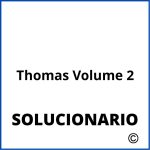 Solucionario Thomas Volume 2