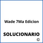 Solucionario Wade 7Ma Edicion