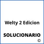 Solucionario Welty 2 Edicion